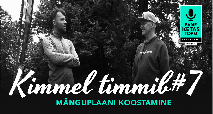Kimmel timmib #7 - Mänguplaani koostamine